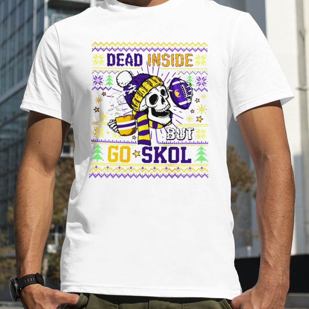 Skull dead inside but go Minnesota Vikings Ugly Christmas shirt