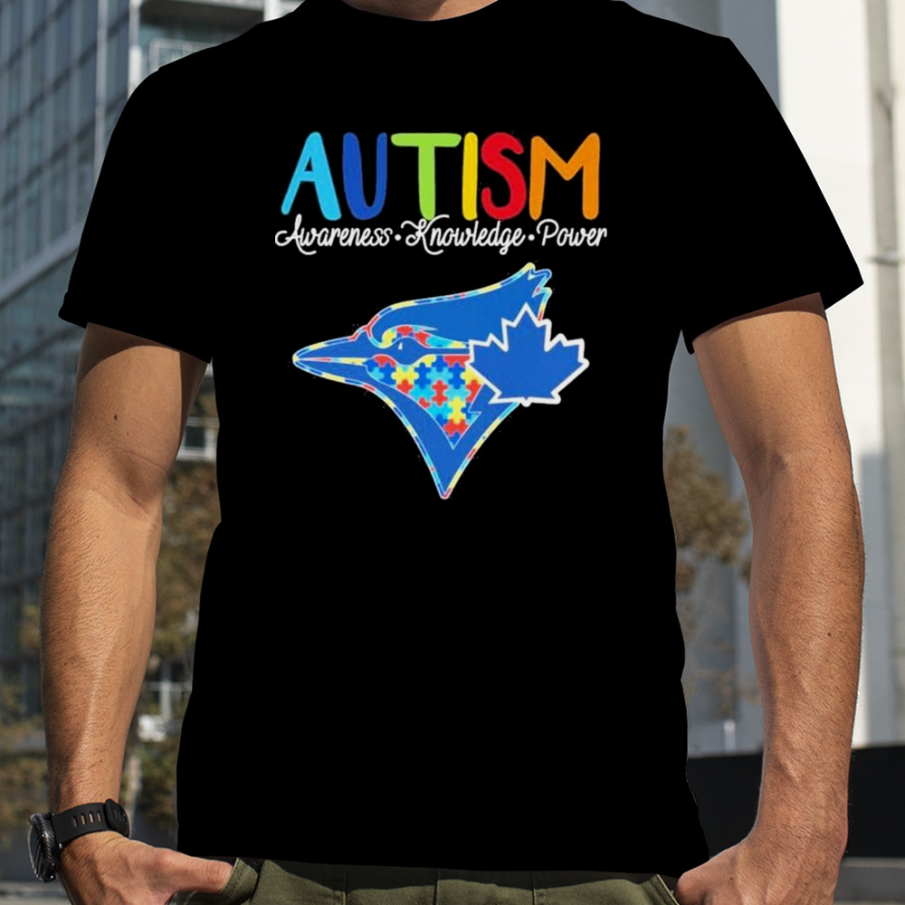 Toronto Blue Jays Autism Awareness Knowledge Power shirt