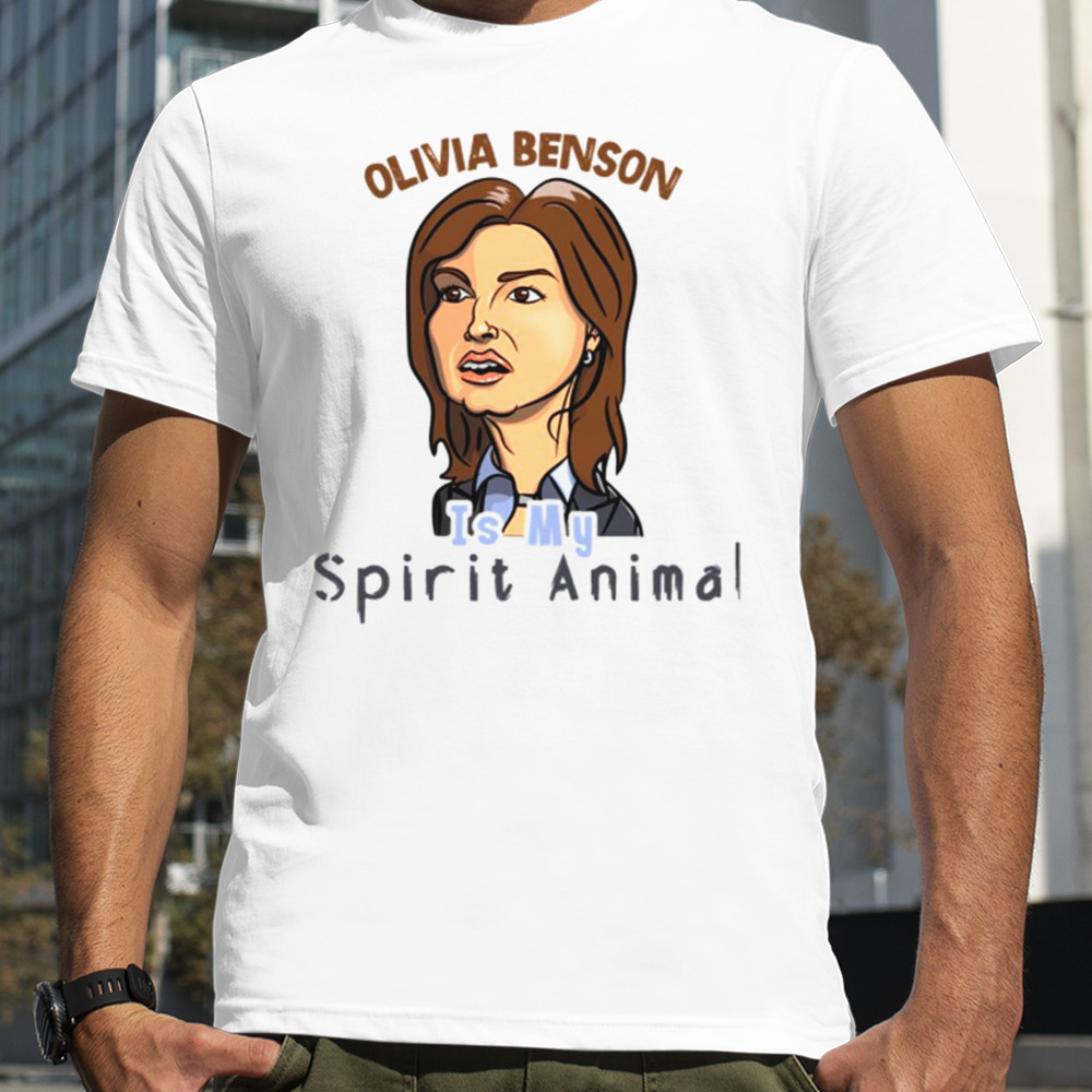 Olivia Benson Is My Spirit Animal shirt