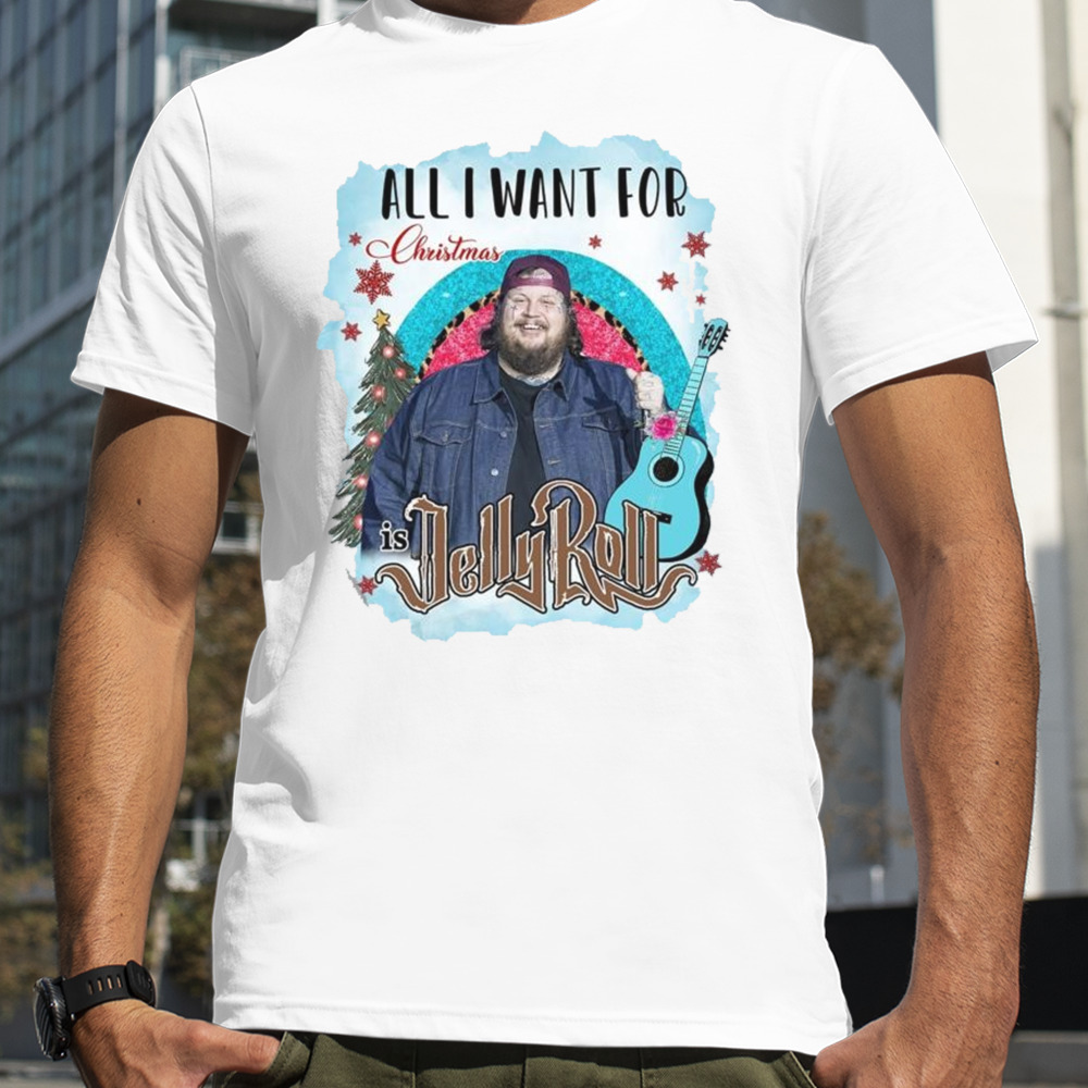 All I Want For Christmas Is Jelly Roll Fleece T-shirt