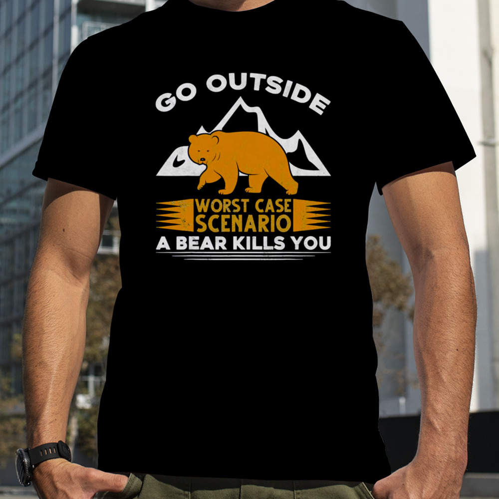 Camping Bear Nature Quote Camper Hiker shirt