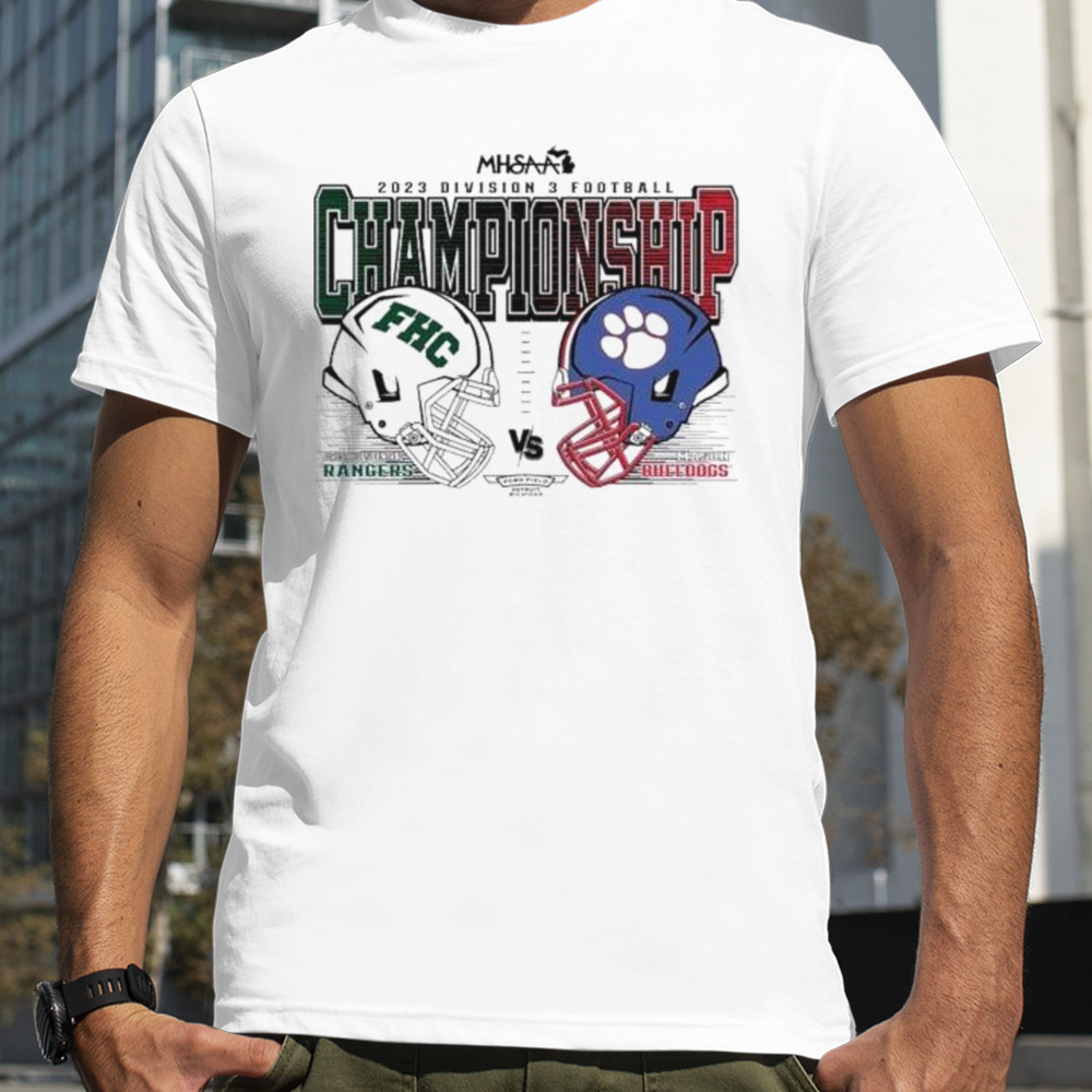 Forest Hills Central Rangers vs Mason Bulldogs 2023 MHSAA Division 3 Football Championships shirt