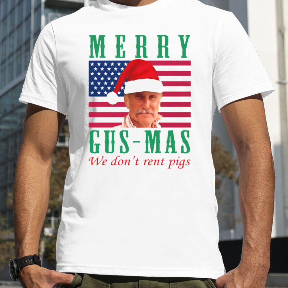 Lonesome Dove Xmas Merry Gusmas We Don’t Rent Pigs shirt