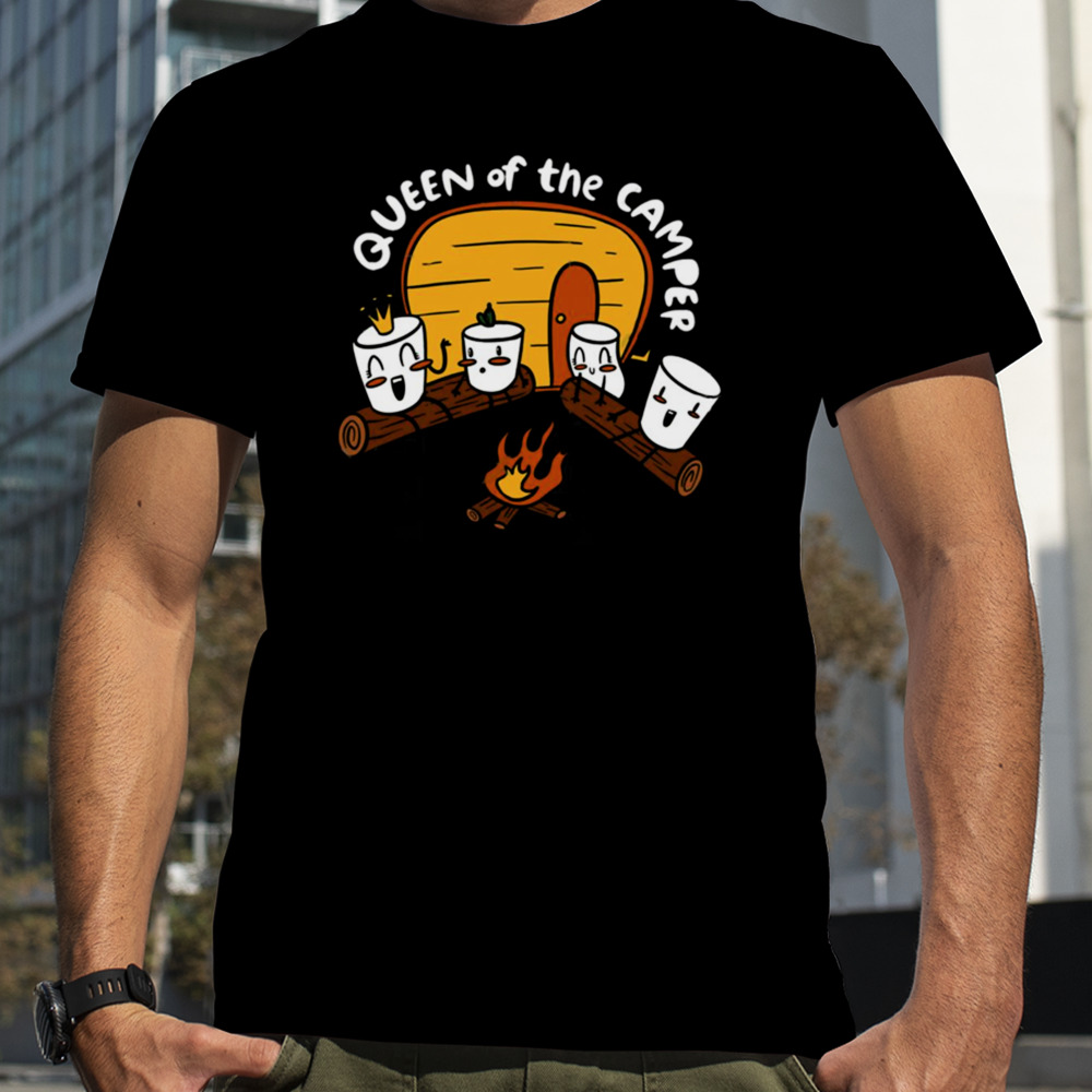 Marshmallow Camping Queen Of The Camper shirt