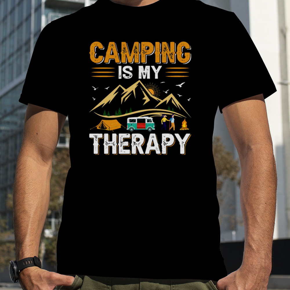 Retro Camping Is My Therapy Camping Funny Quote shirt