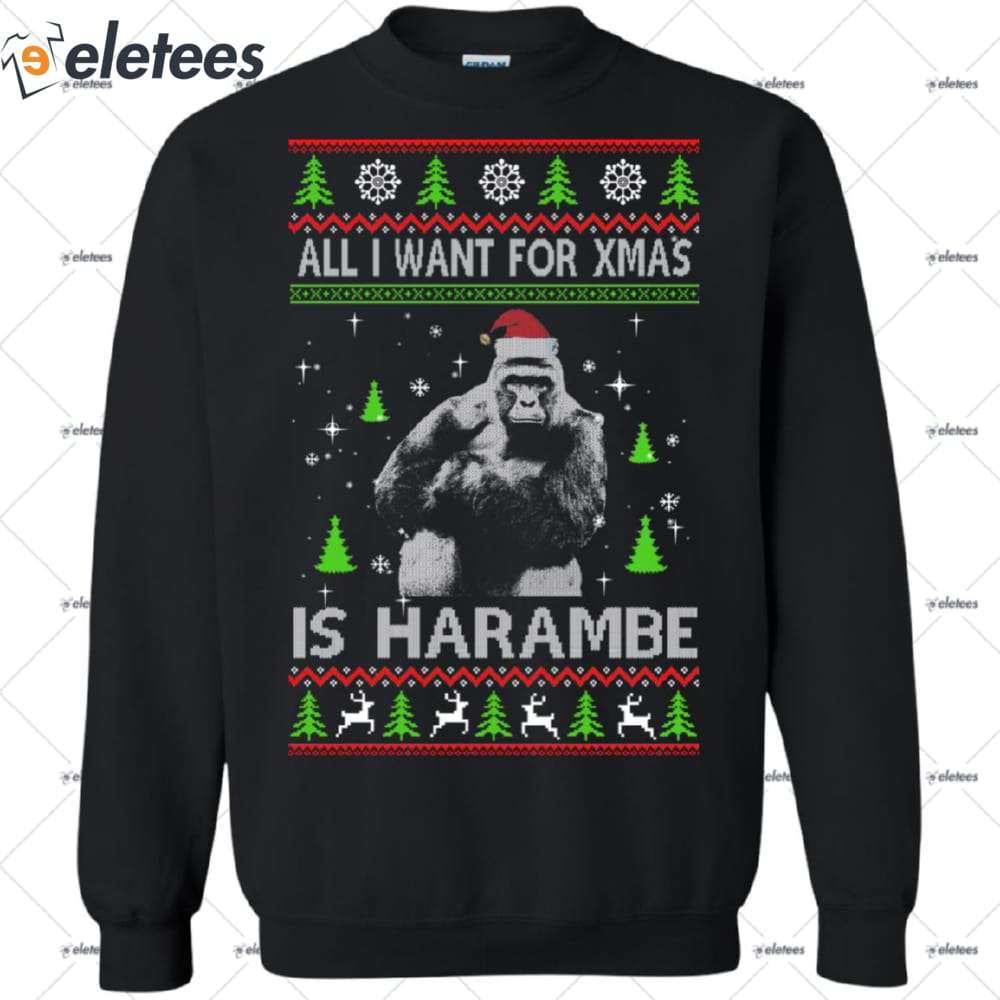 All I Want For Christmas Is Harambe Ugly Christmas Sweater