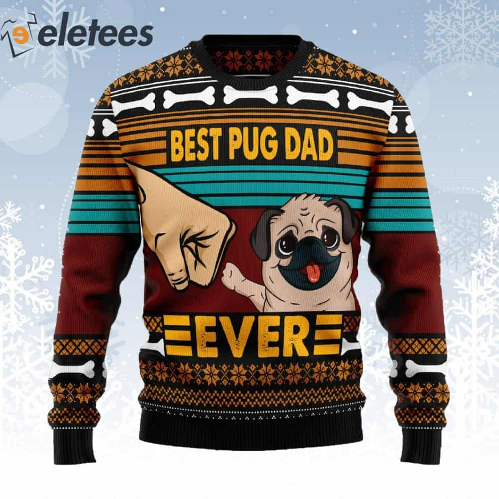 Best Pug Dad Ever Ugly Christmas Sweater