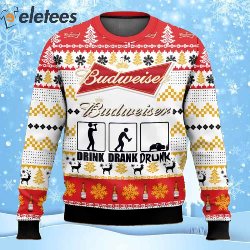 Budweiser Beer Drink Drank Drunk Ugly Christmas Sweater