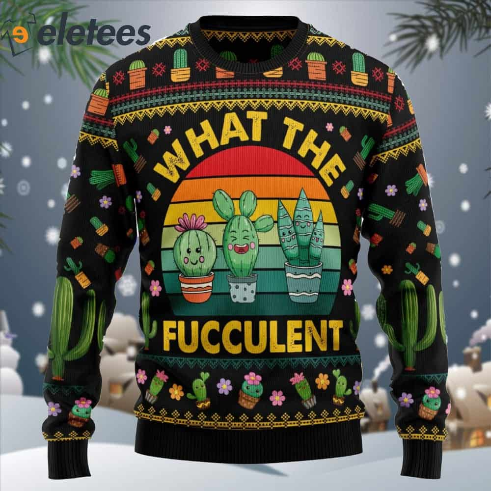 Cactus What the Fucculent Ugly Christmas Sweater