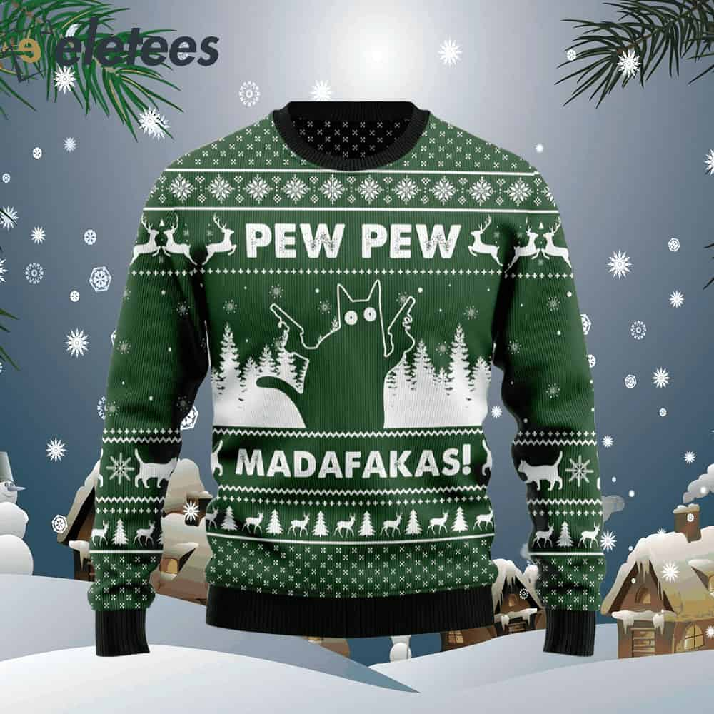 Cat Pew Pew Madafakas Ugly Christmas Sweater