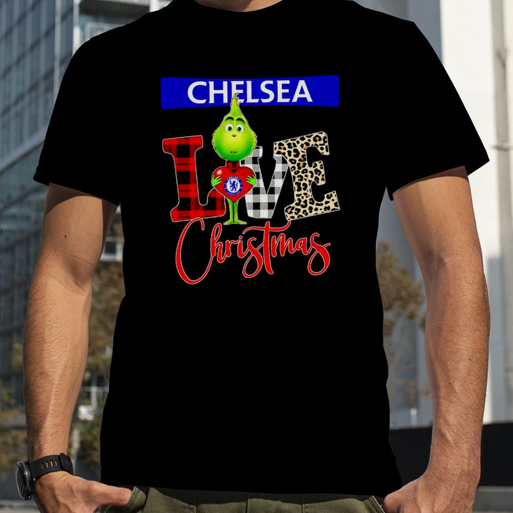 Chelsea Grinch love Christmas shirt