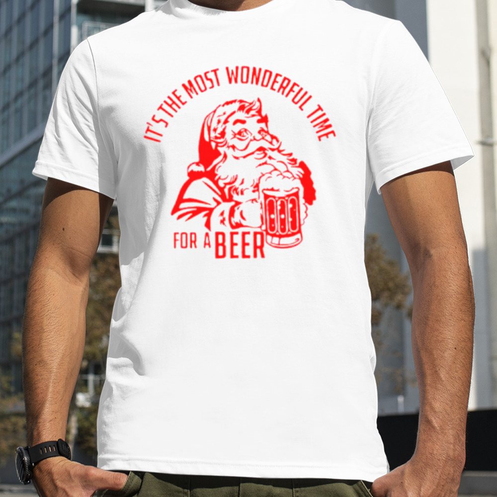 It’s the most wonderful time for a beer santa Christmas shirt