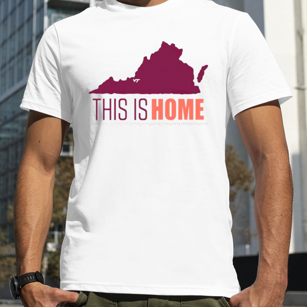 Virginia Tech football win this is home shirt