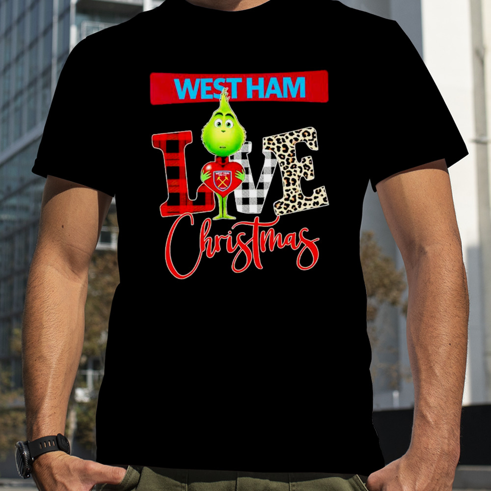 West Ham United Grinch love Christmas shirt