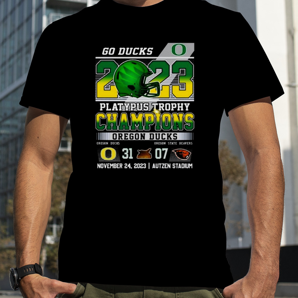 o Ducks 2023 Platypus Trophy Champions Oregon Ducks 31 – 07 Oregon State Beavers November 24 2023 Autzen Stadium T-Shirt