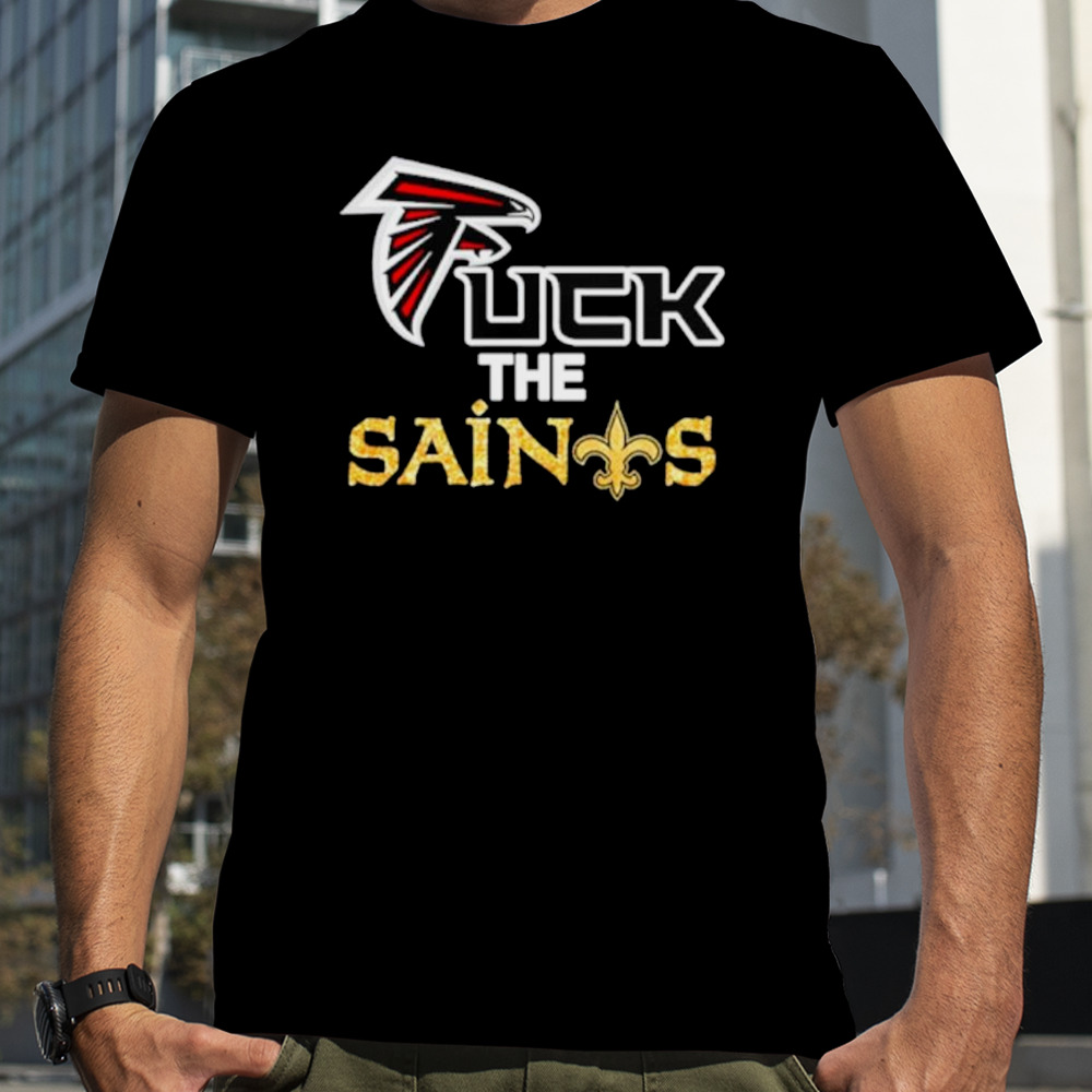 Atlanta Falcons fuck the saints shirt