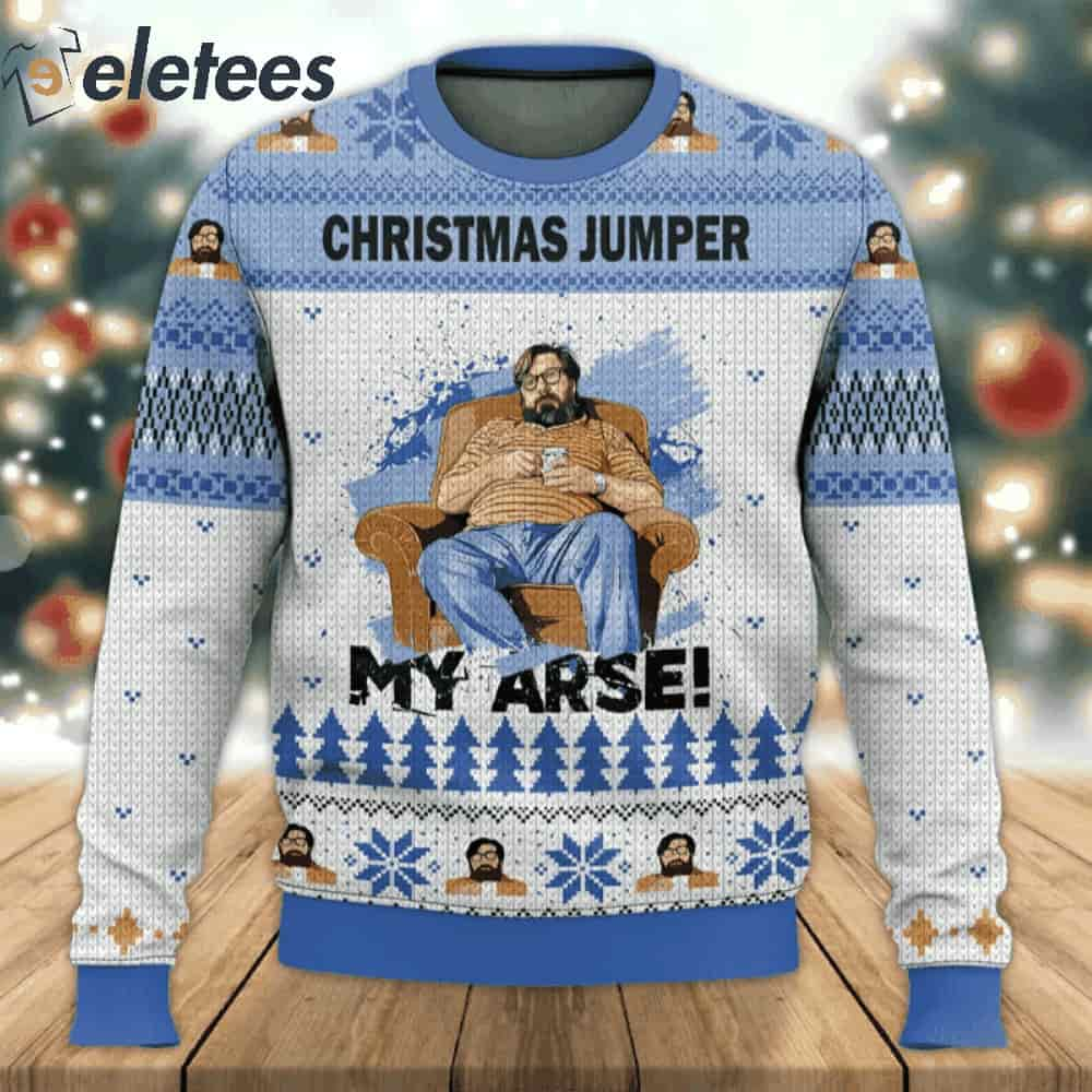 Christmas Jumper My Arse Ugly Sweater