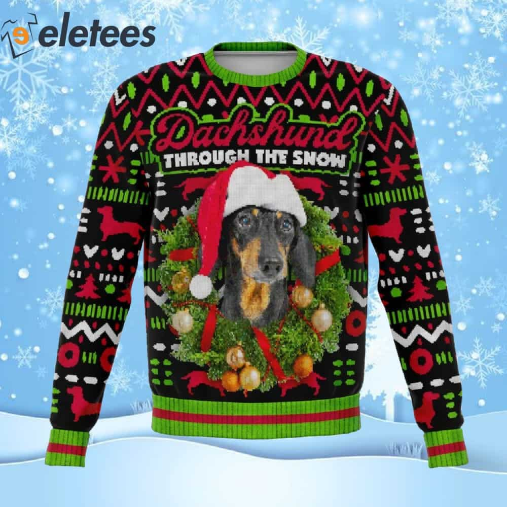 Dachshund Through The Snow Ugly Christmas Sweater