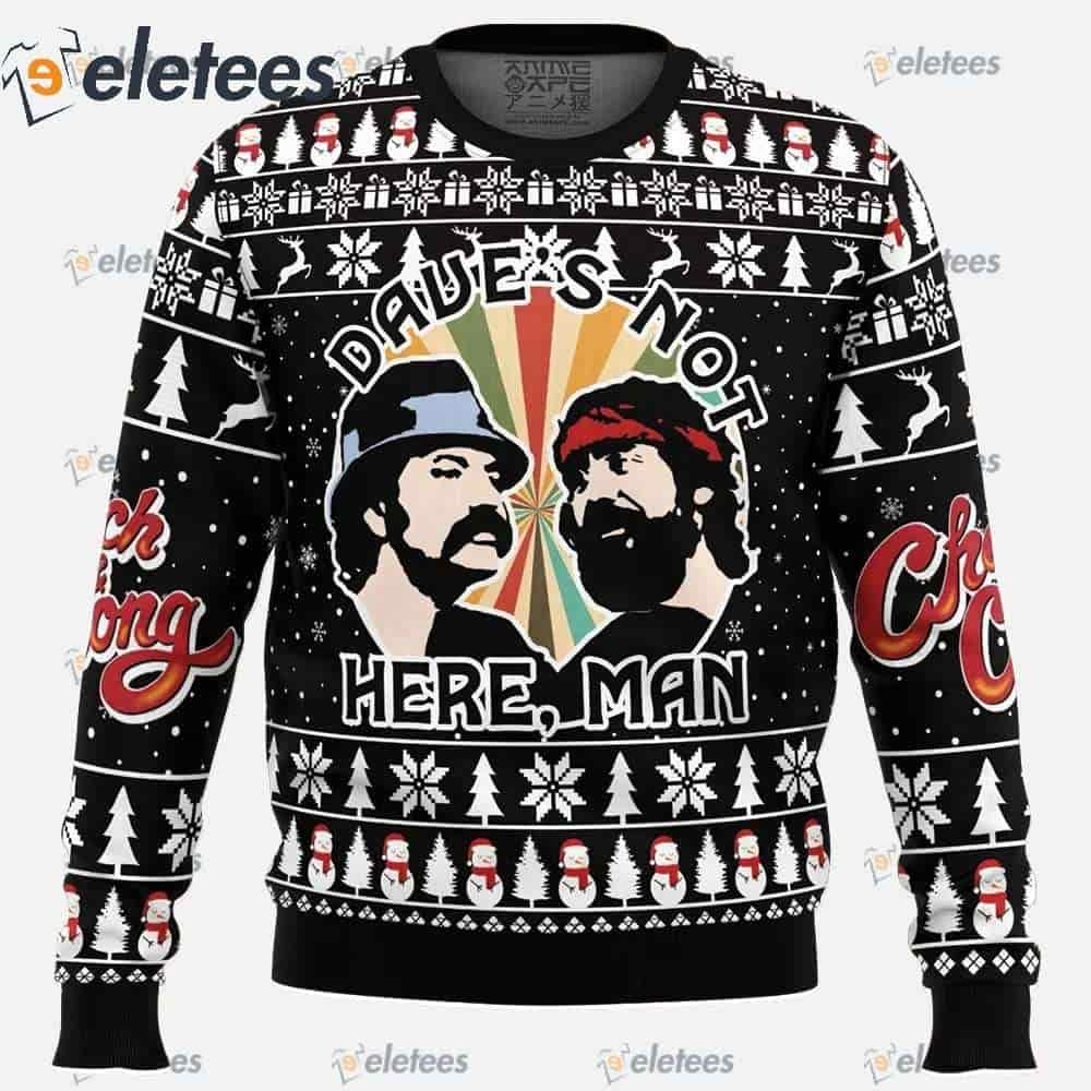 Dave's Not Here Man Cheech and Chong Ugly Christmas Sweater