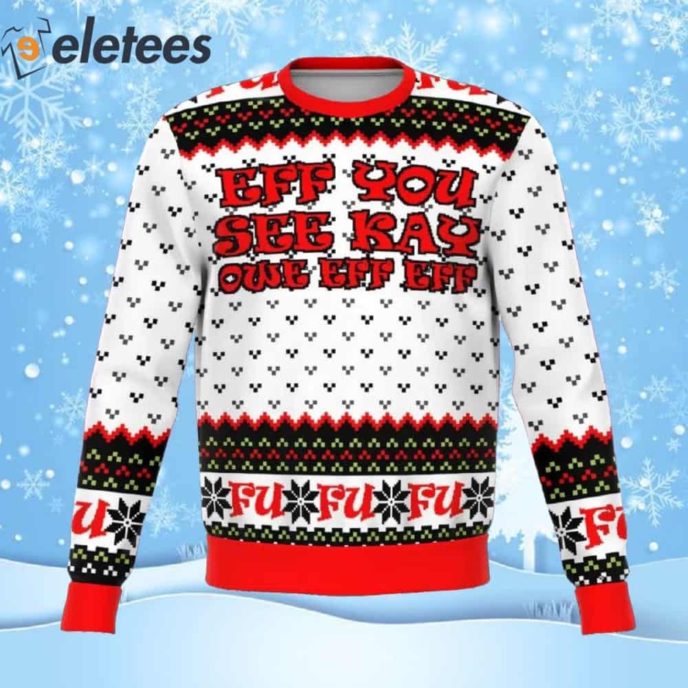 Eff You See Kay Ugly Christmas Sweater