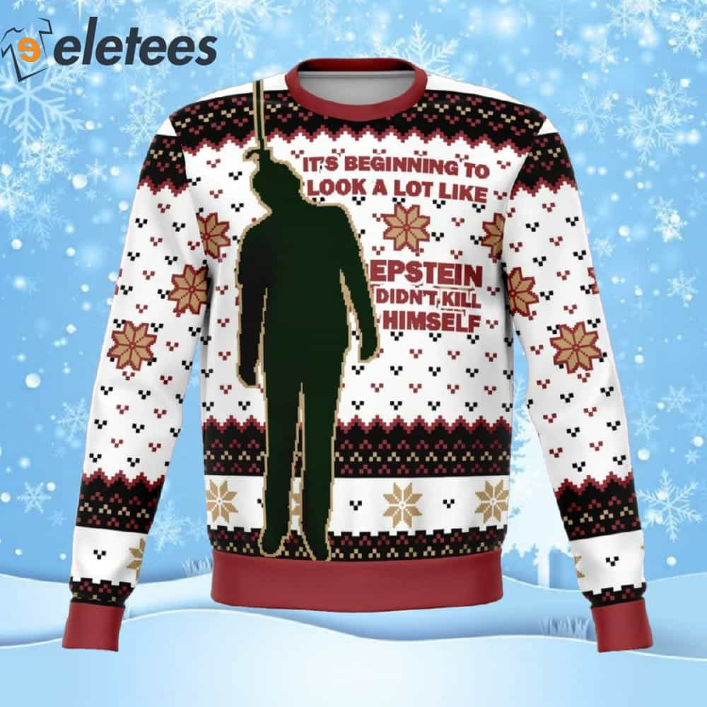 Epstein Didn't Kill Himself Ugly Christmas Sweater