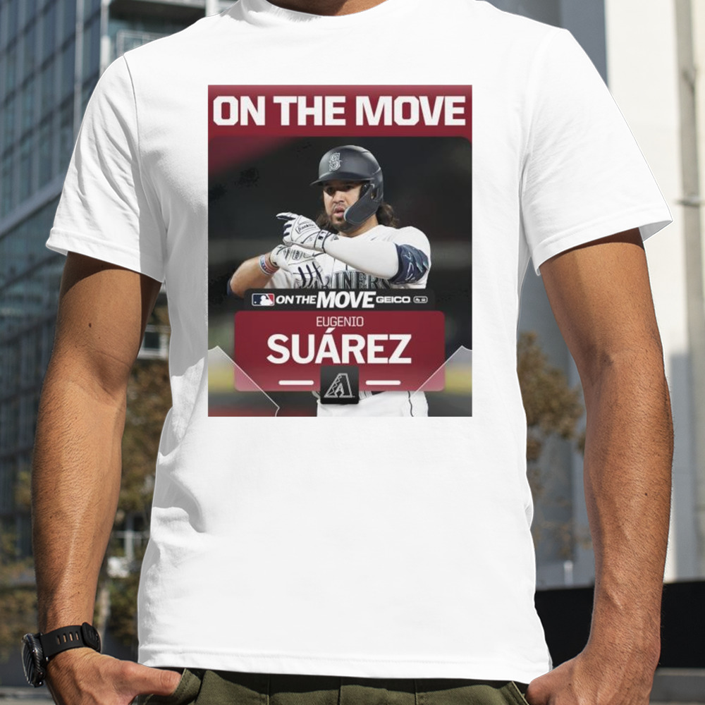 Eugenio Suarez on the move Geico shirt