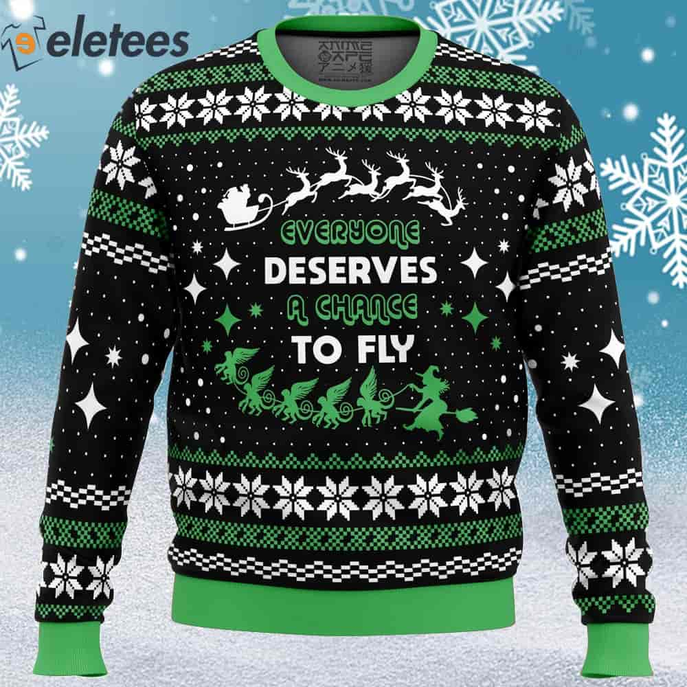 Everyone Deserves to Fly Wicked and Christmas Ugly Christmas Sweater