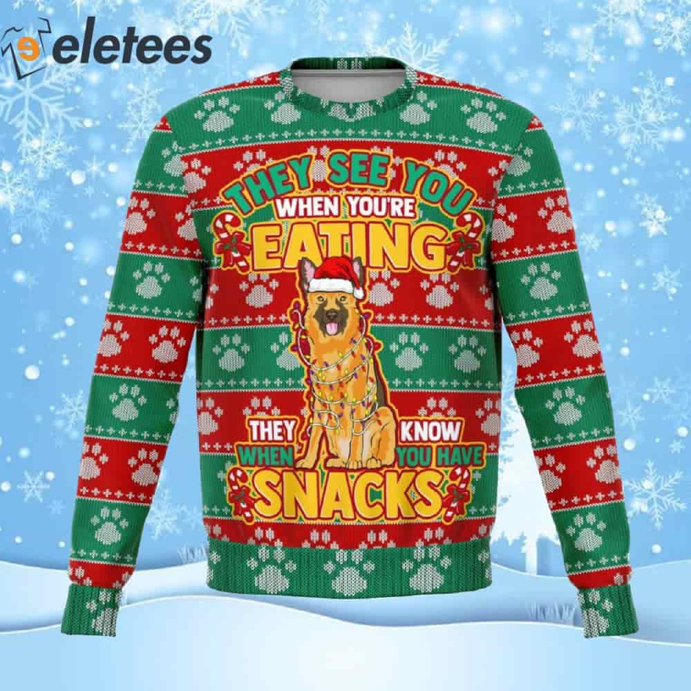 German Shepherd They Know When You Have Snacks Ugly Christmas Sweater