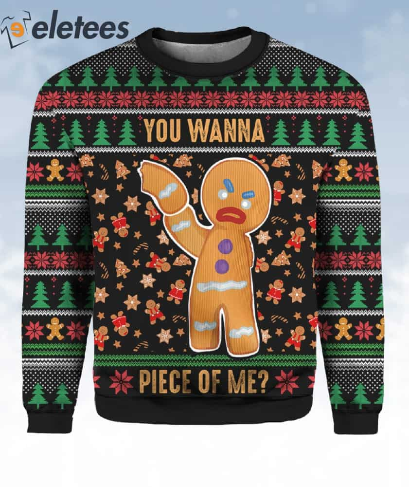 Gingerbread Man You Wanna Piece Of Me Ugly Christmas Sweater