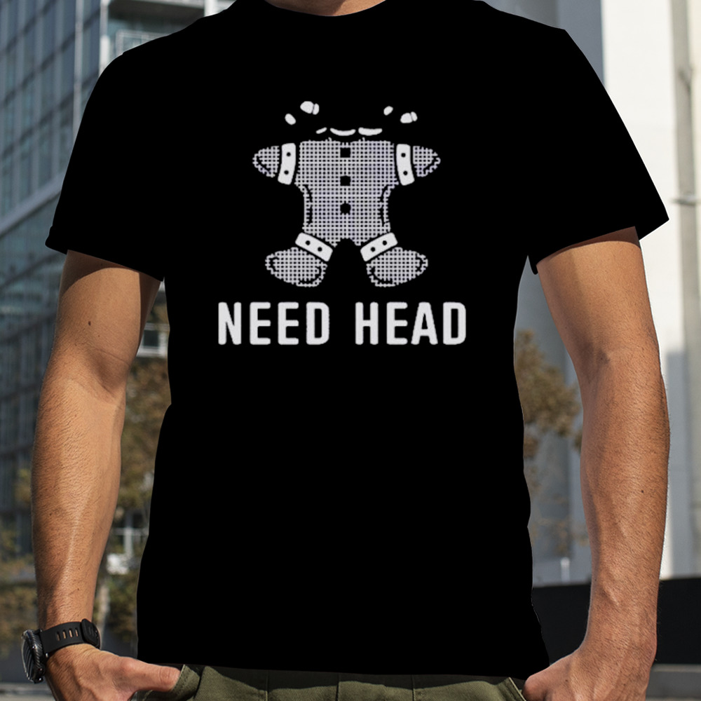 Gingerbread need head shirt