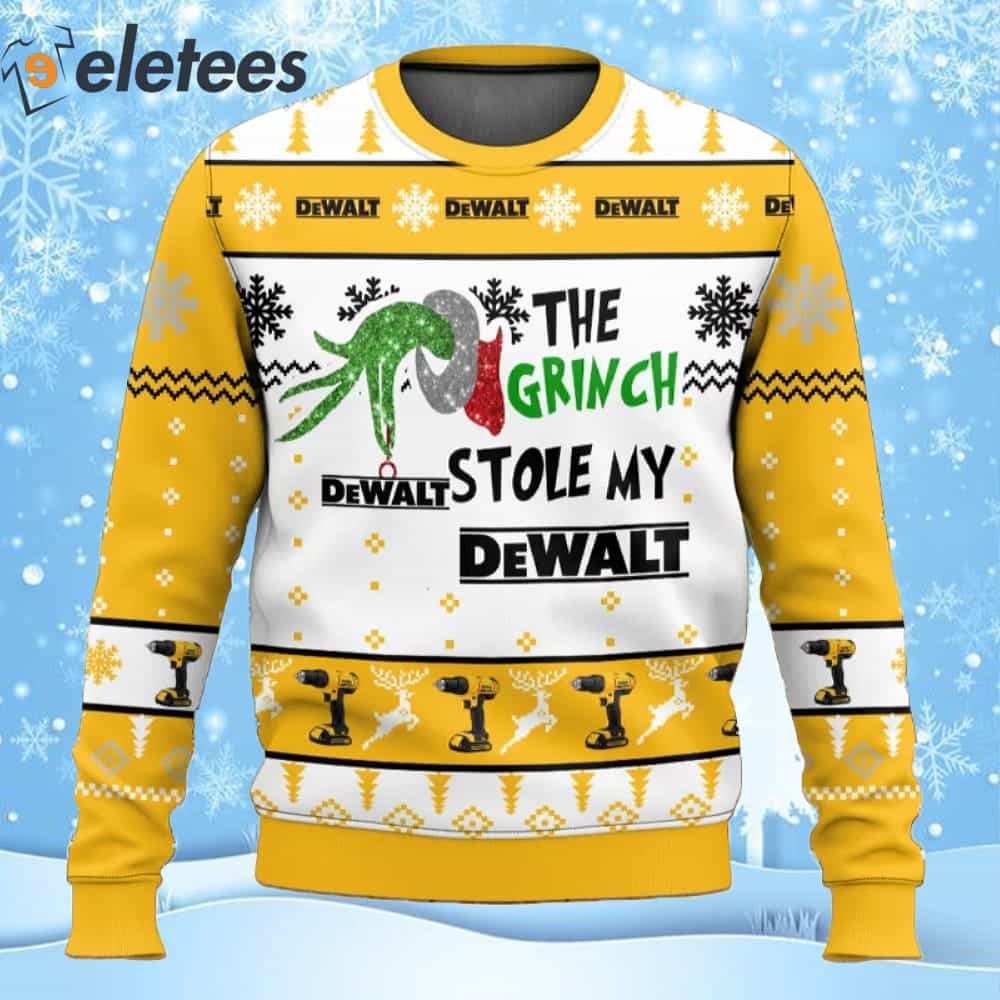 Grnch Stole My Dewalt Ugly Christmas Sweater