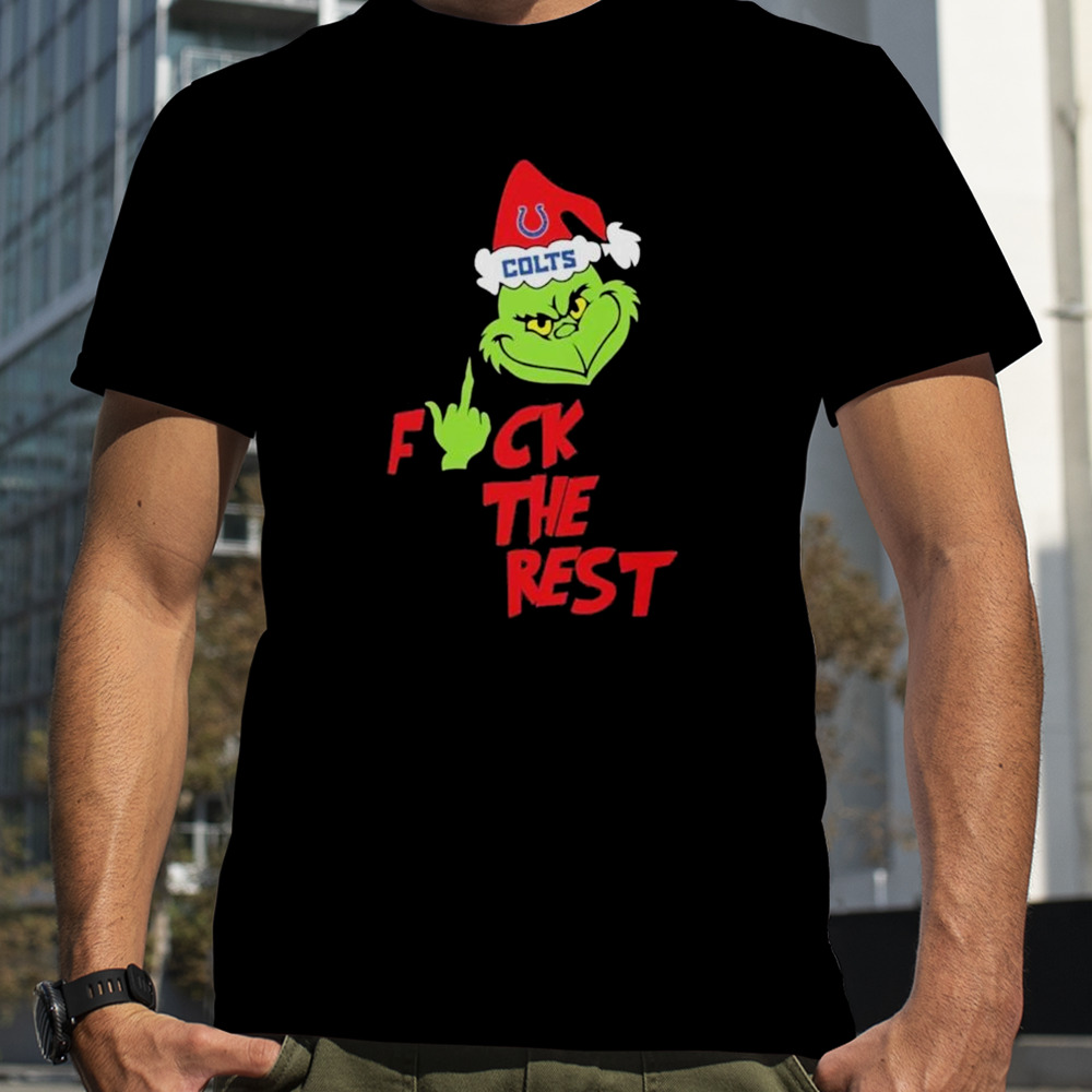 Indianapolis Colts Santa Grinch Fuck The Rest Christmas shirt