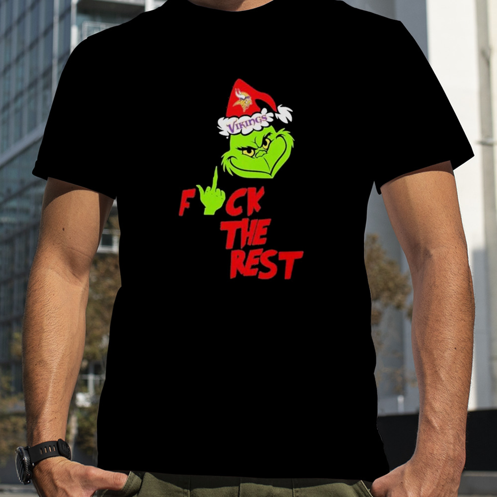 Minnesota Vikings Santa Grinch Fuck The Rest Christmas shirt