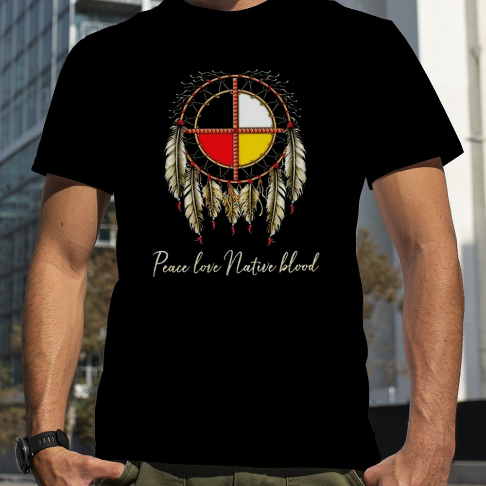 Peace Love Native Blood Vintage T-shirt