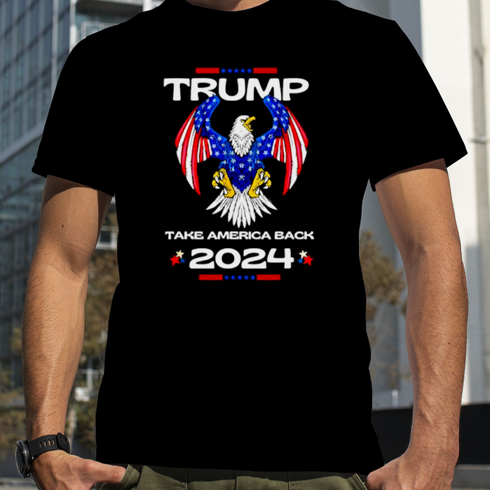 Trump take America back American flag 2024 shirt