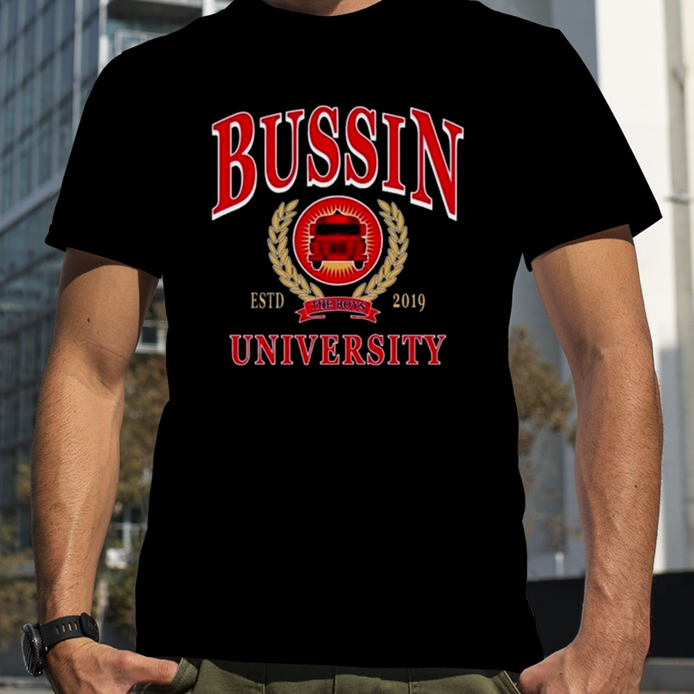 Will Compton Bussin With The Boys Bussin University T-shirt