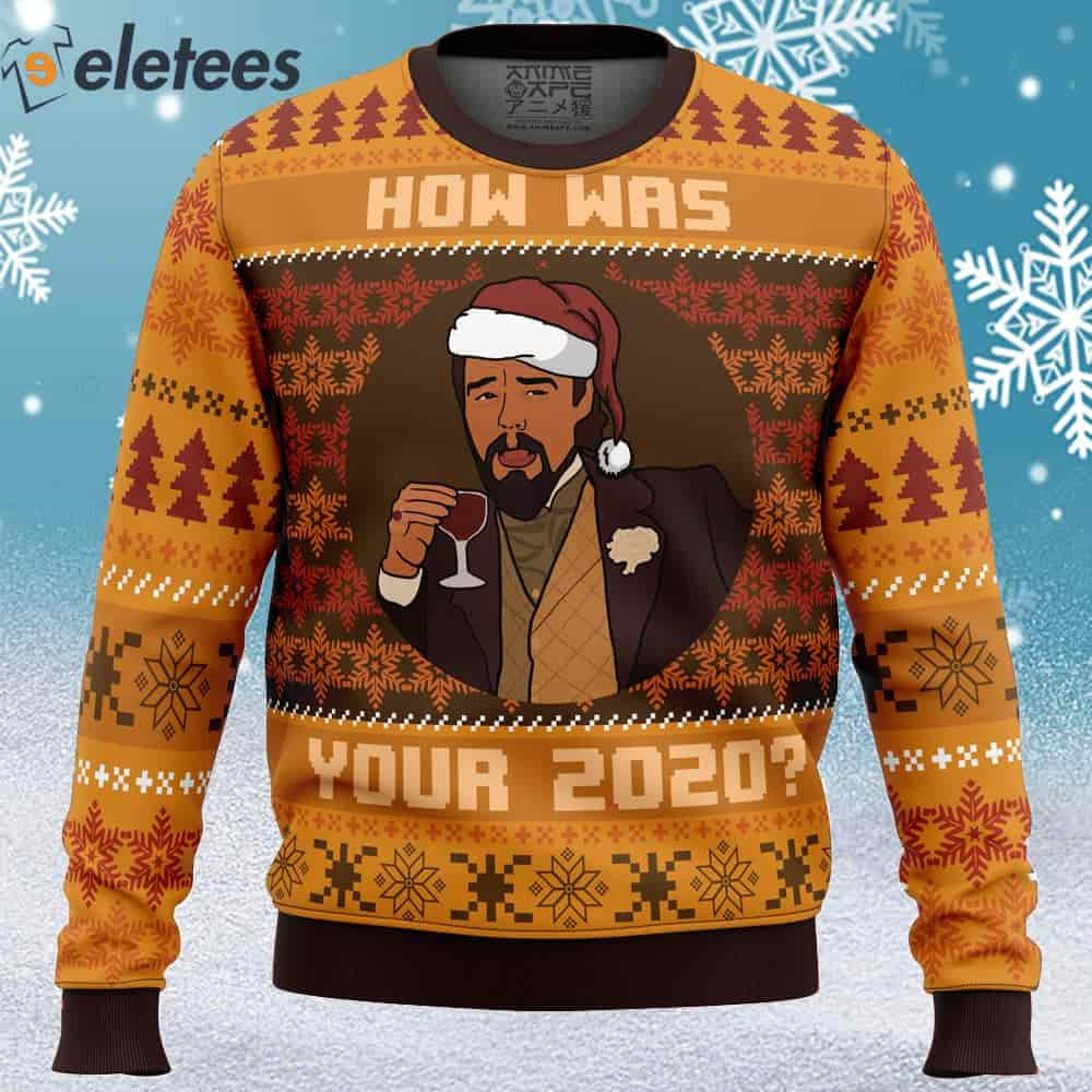 How Was Your 2020 Django Unchained Ugly Christmas Sweater