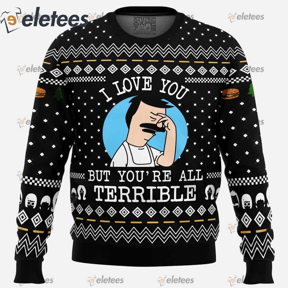 I Love You but Bob's Burgers Ugly Christmas Sweater