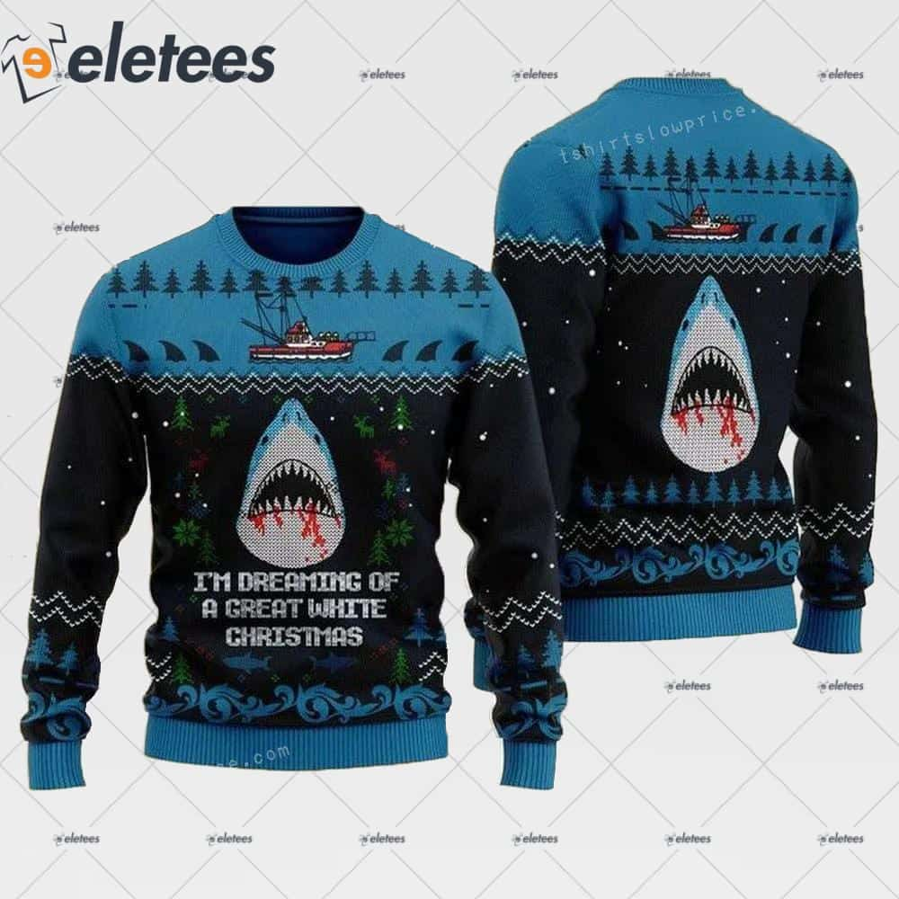 I'm Dreaming Of A Great White Christmas Shark Ugly Sweater