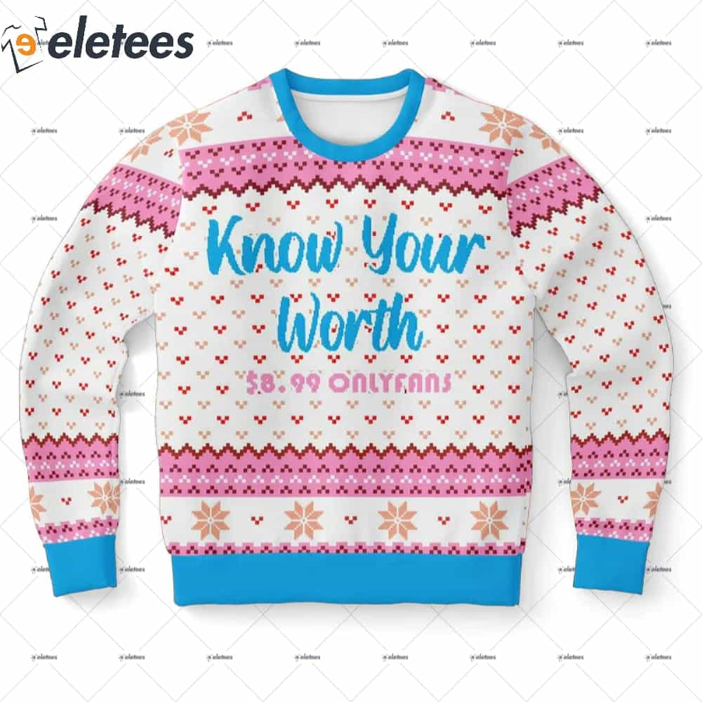 Know Your Worth Ugly Christmas Sweater