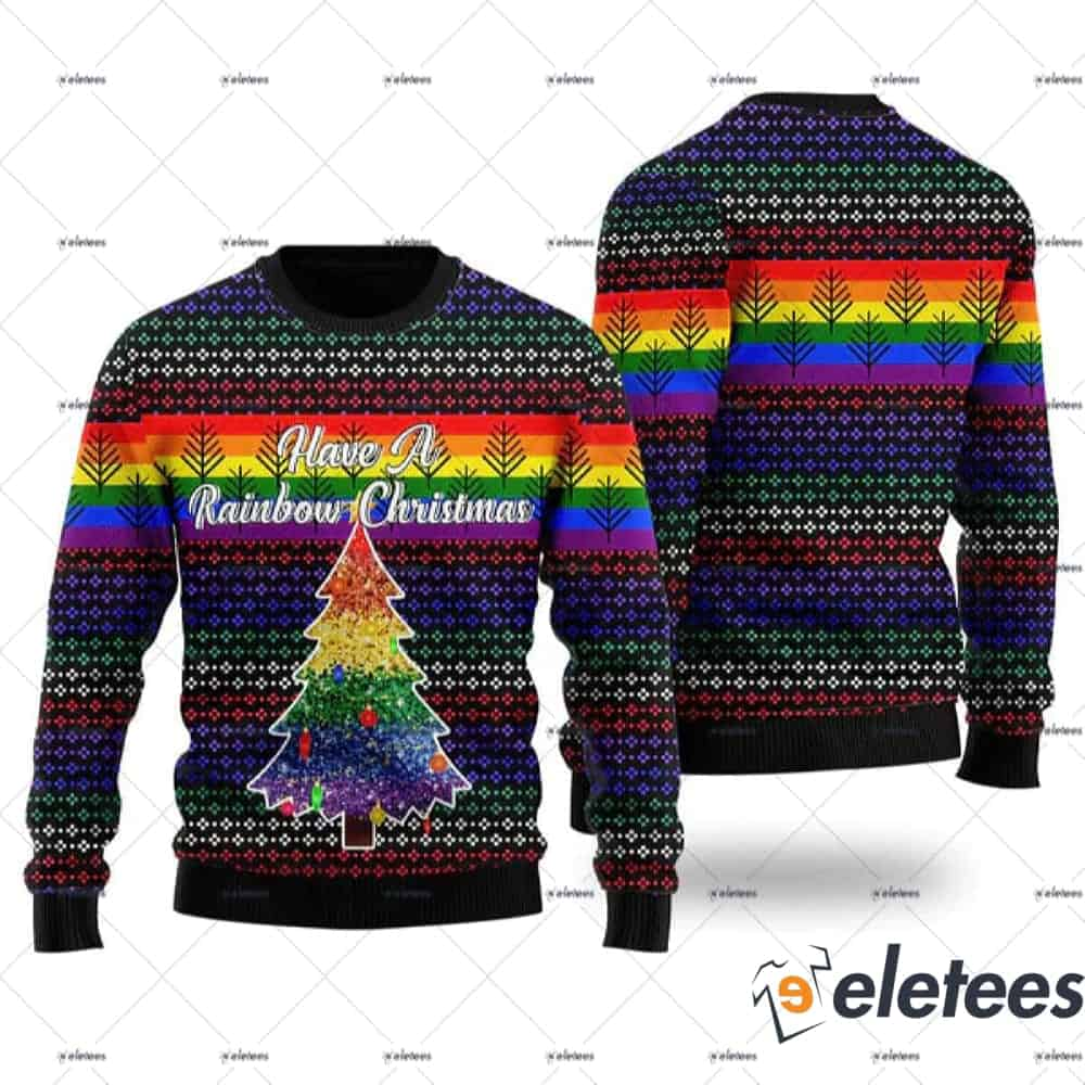 LGBT Tree Have A Rainbow Christmas Ugly Sweater