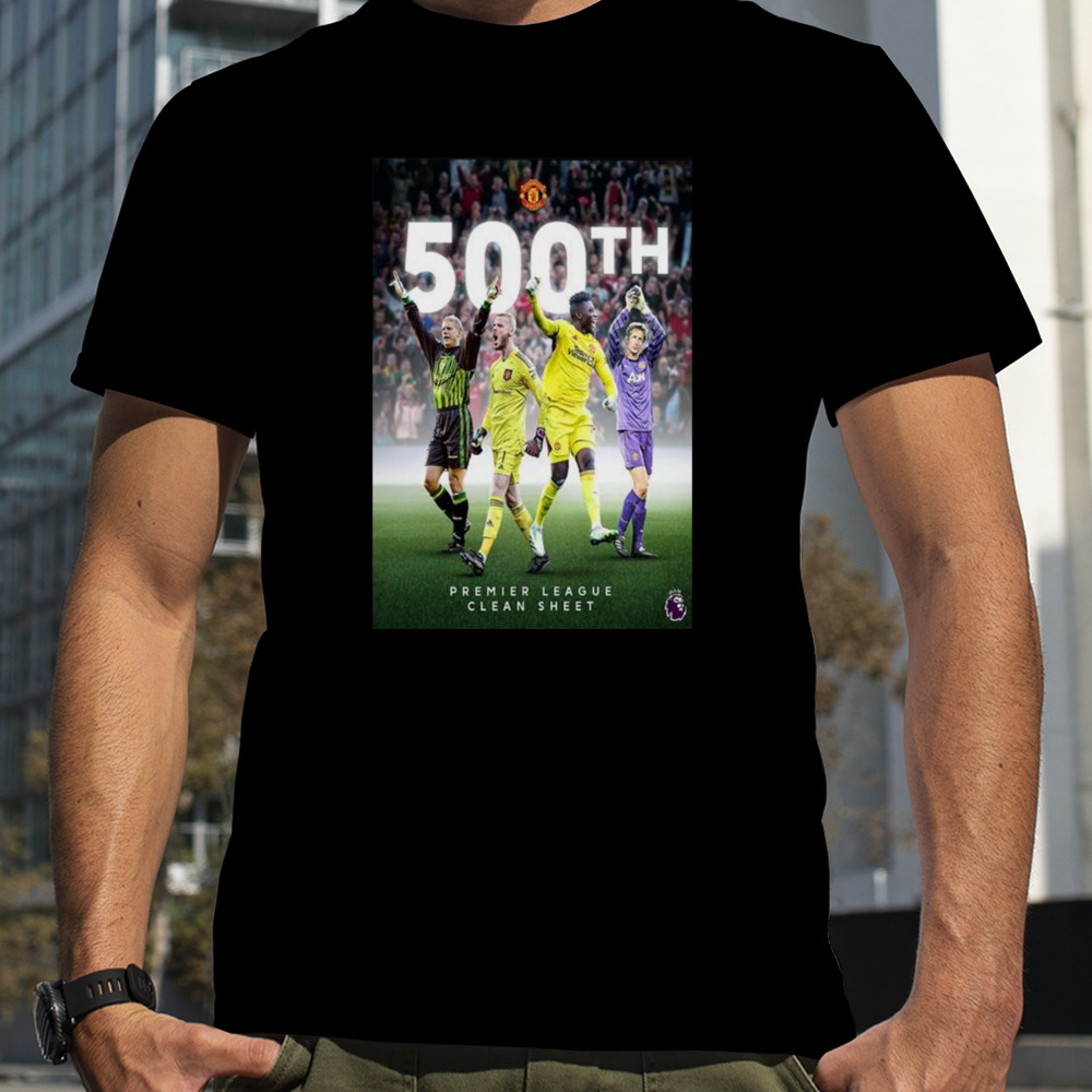 Manchester United 500 Premier League Clean Sheet 2023 T-shirt