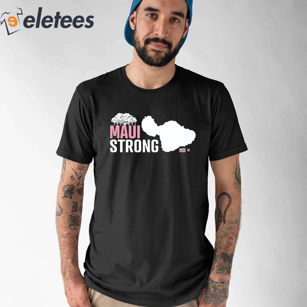 Maui Strong Relief Shirt