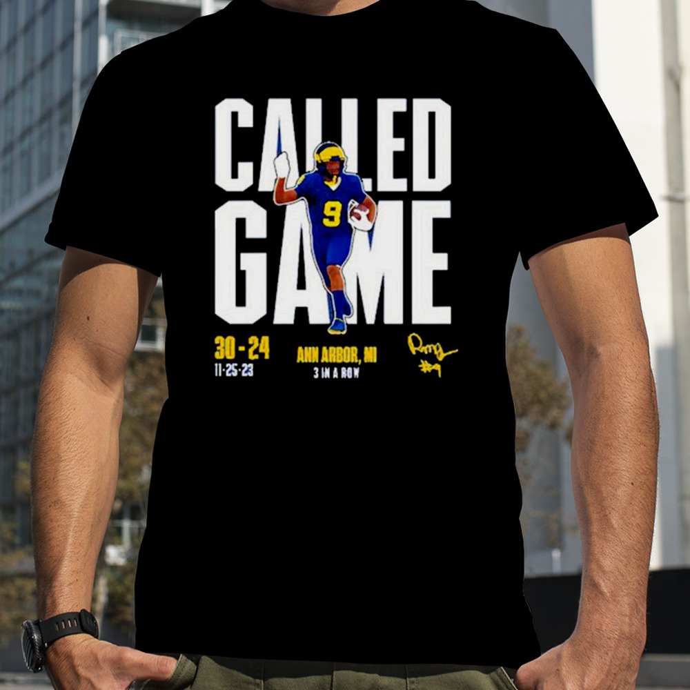 Michigan Called Game Vs Osu 2023 Shirt