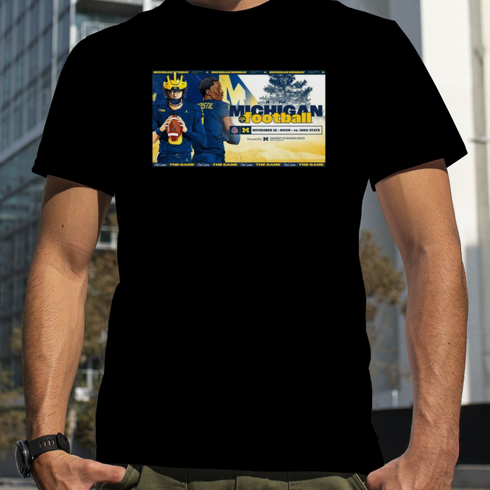 Michigan Monday Game 12 Vs. Ohio State T-shirt