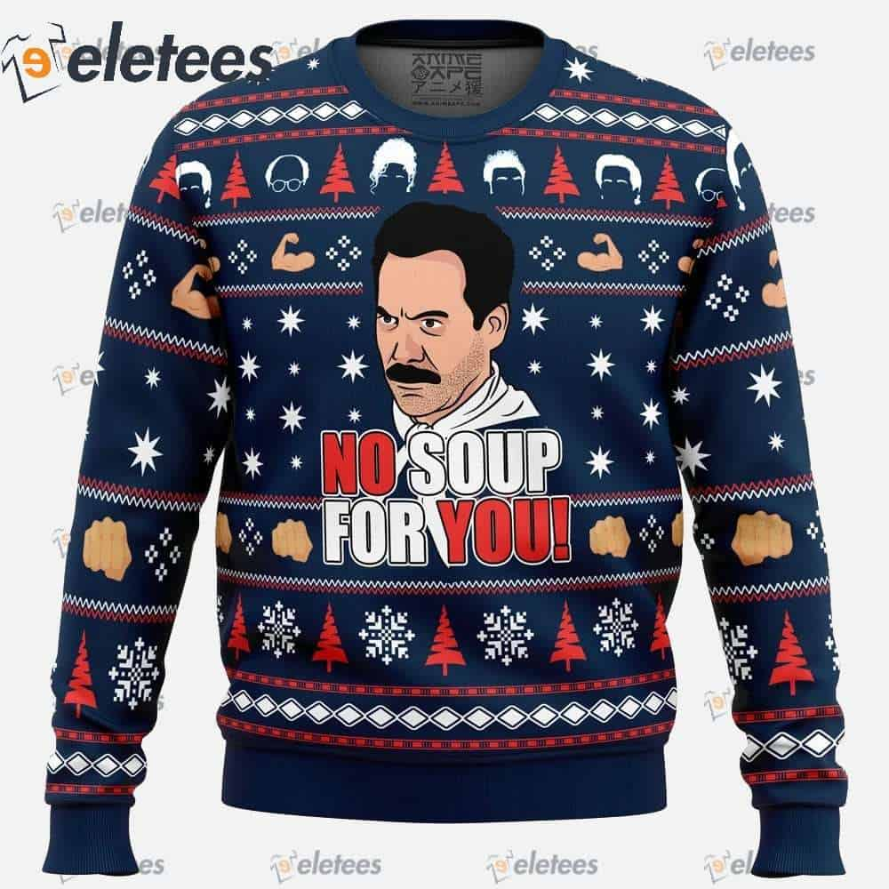 No Soup For You Seinfeld Ugly Christmas Sweater