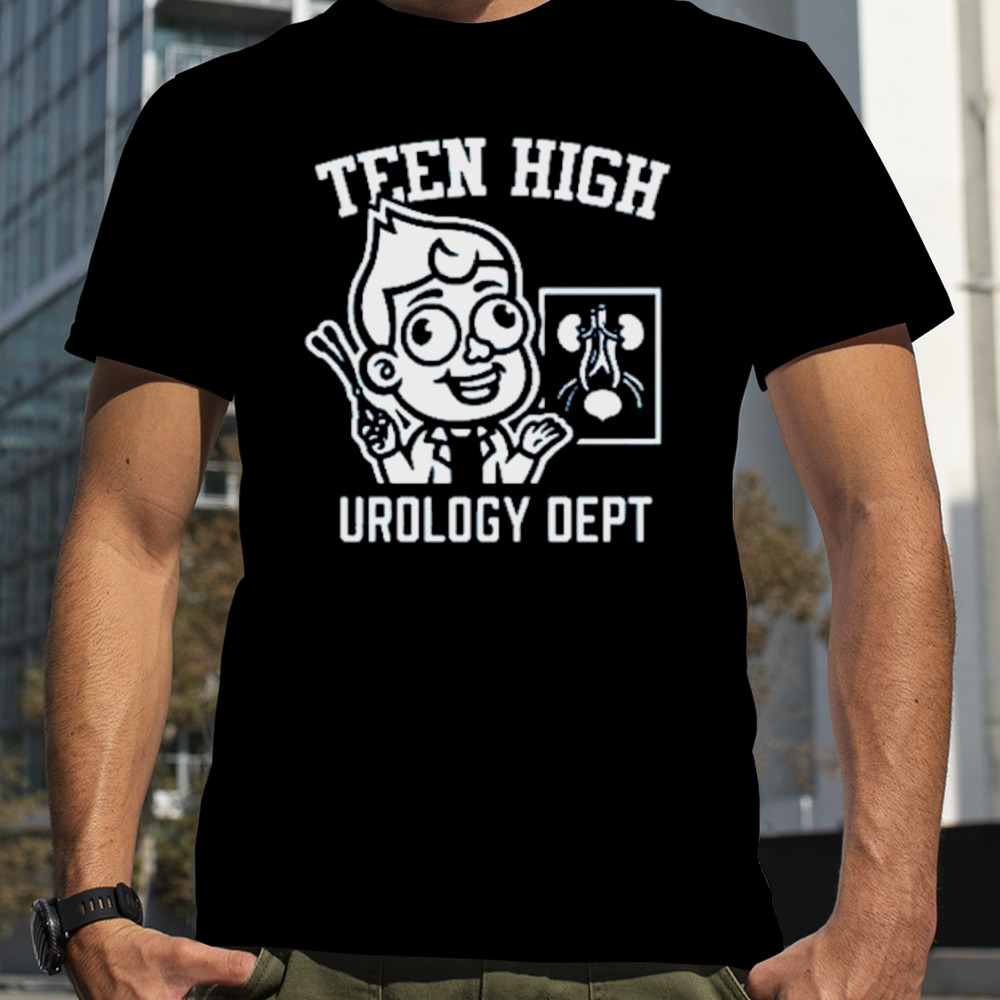 Teen high urology dept shirt