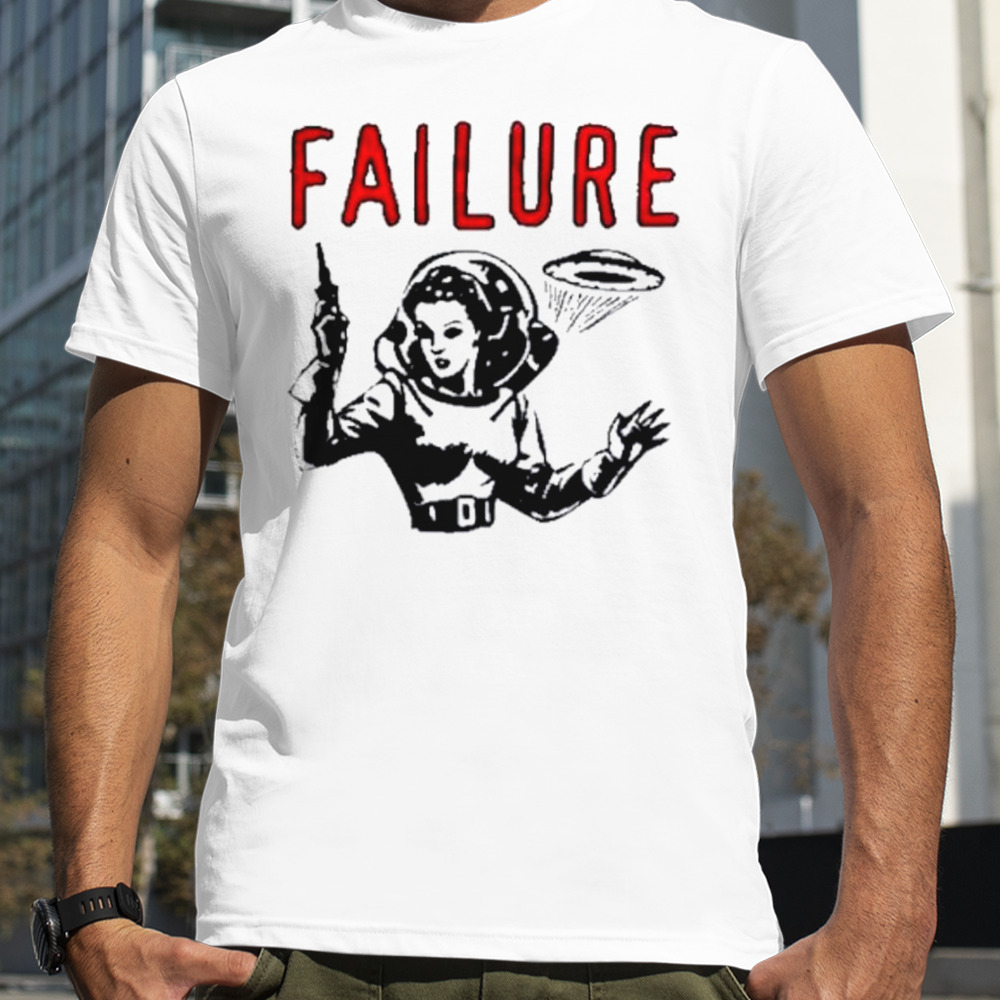 Failure Fantastic Planet shirt