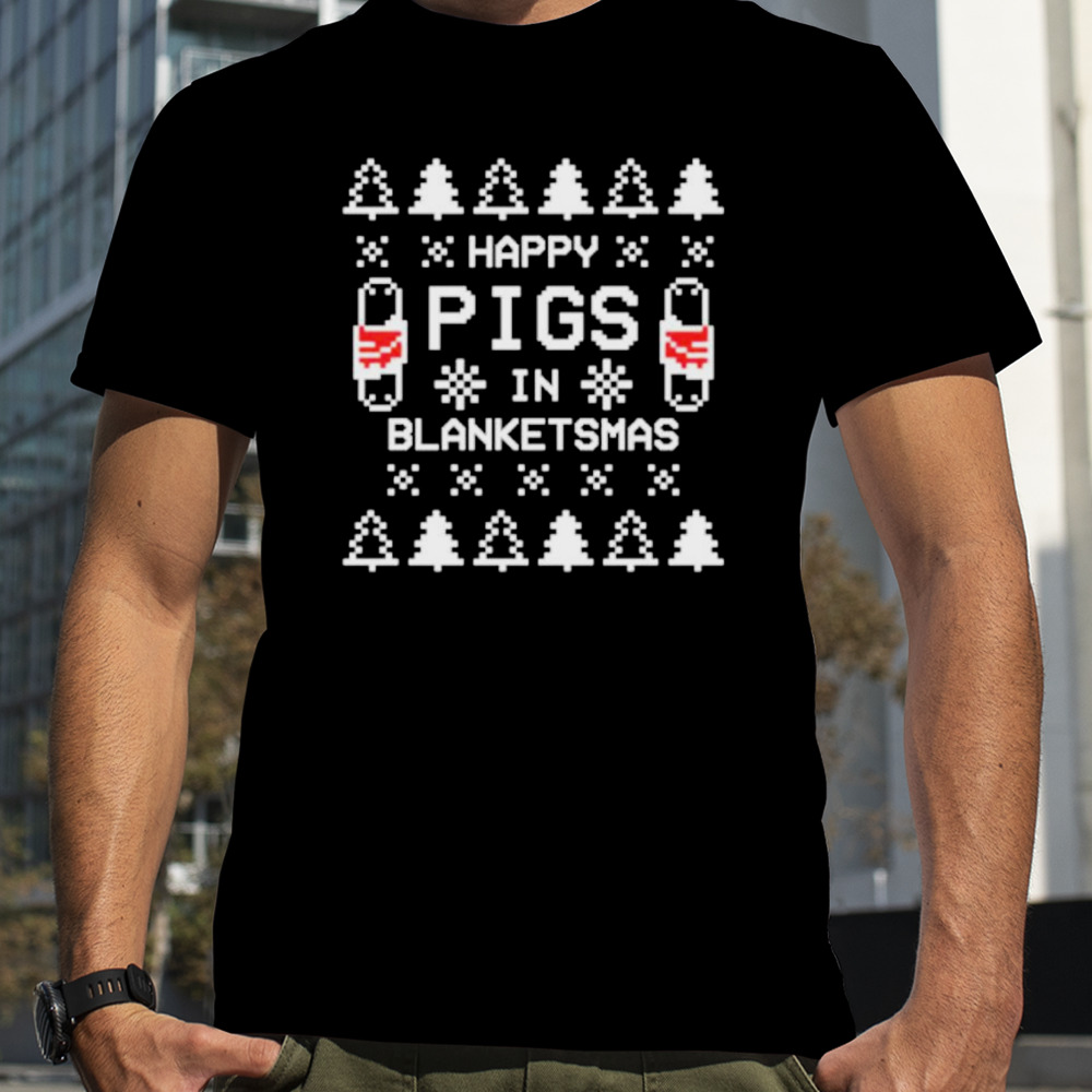 Happy pigs in blanketsmas Ugly Christmas shirt