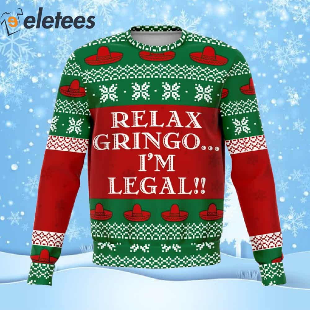 Relax Gringo Funny Ugly Christmas Sweater